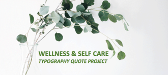Wellness & Self Care Quotes Project